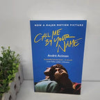 2 Books Call Me By Your Name,Find Me A Novel By Andre Aciman New York Times Bestseller Story Book