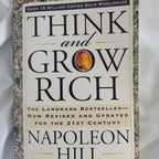 Think and Grow Rich by Napoleon Hill The Landmark Bestseller Now Revised and Updated for the 21st Century Book