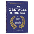 The Obstacle Is The Way;the Ancient Art of Turning Adversity To Advantage Libros