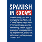 112 Pages Spanish in 60 Days Speak Just Like The Locals with Common Slang Words and Phrases Conversation Starters Languages Book