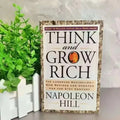 Think and Grow Rich by Napoleon Hill The Landmark Bestseller Now Revised and Updated for the 21st Century Book
